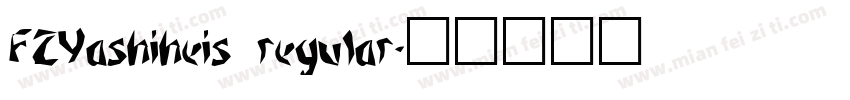 FZYashiheis regular字体转换